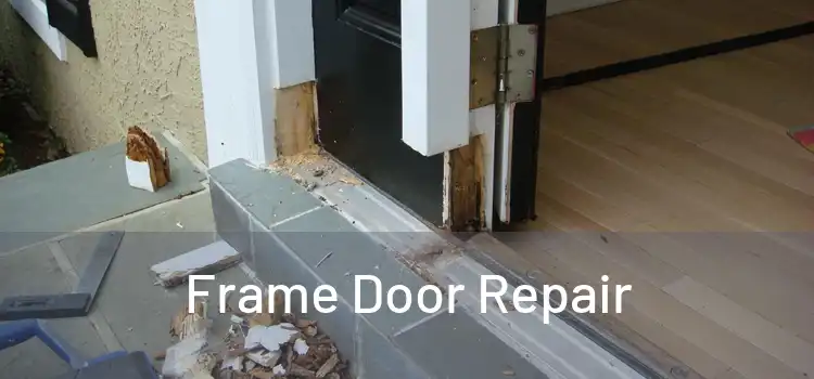  Frame Door Repair 